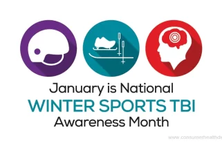 National Winter Sports Traumatic Brain Injury (TBI) Awareness Month