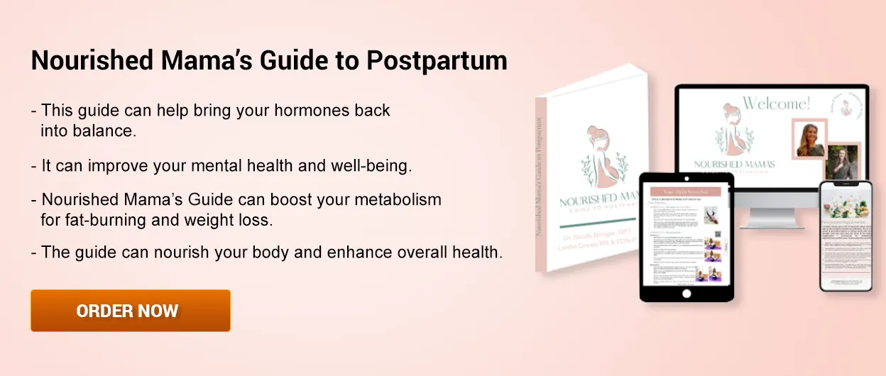 Nourished Mama’s Guide To Postpartum